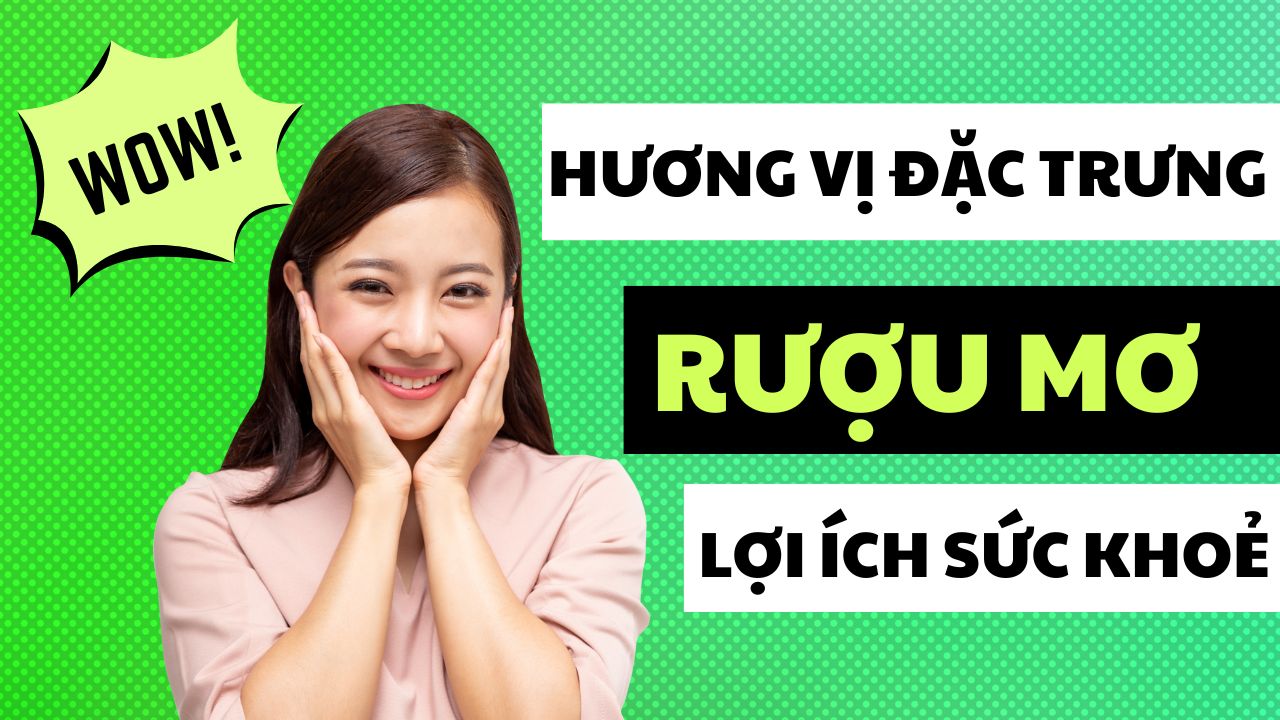 Rượu mơ - Hương vị đặc trưng và lợi ích sức khỏe từ nền ẩm thực truyền thống Tây Bắc Việt Nam